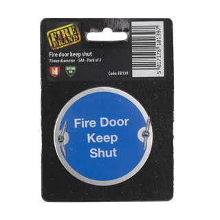 SIGN FIRE DOOR KEEP SHUT SAA 75MM DIA S/F (PR) REF FB139 DALE HARDWARE
